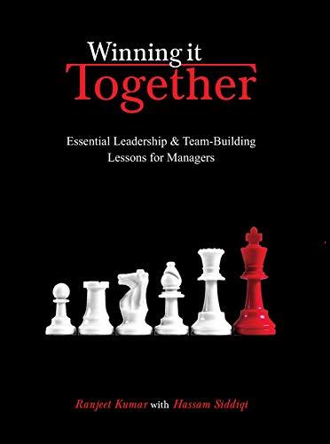 Winning It Together by Ranjeet Kumar & Hassam Siddiqi