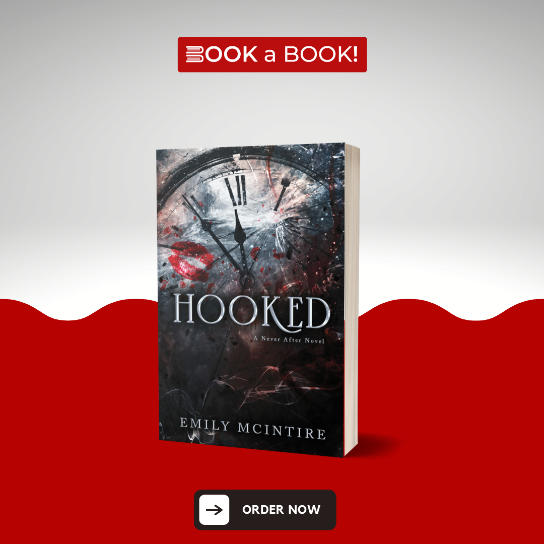Hooked (Never After Series - Book 1) by Emily McIntire (Limited Editon)