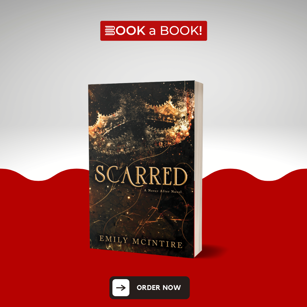 Scarred (Never After Series - Book 2) by Emily McIntire (Limited Edition)