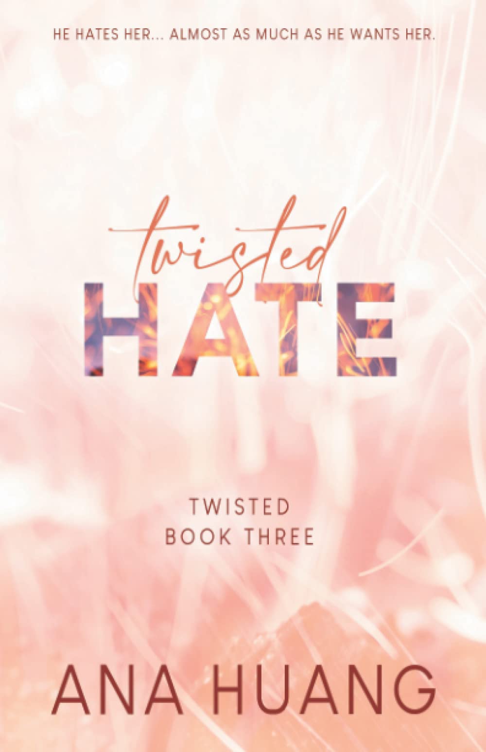 Twisted Hate - (Twisted Series Book 3 of 4) by Ana Huang