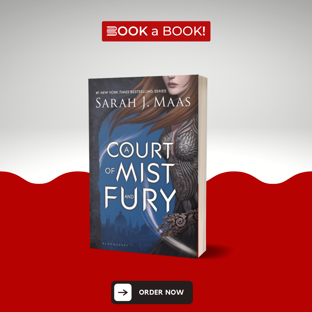 A Court of Mist and Fury (A Court of Thorns and Roses, Book 2) by Sarah J. Maas