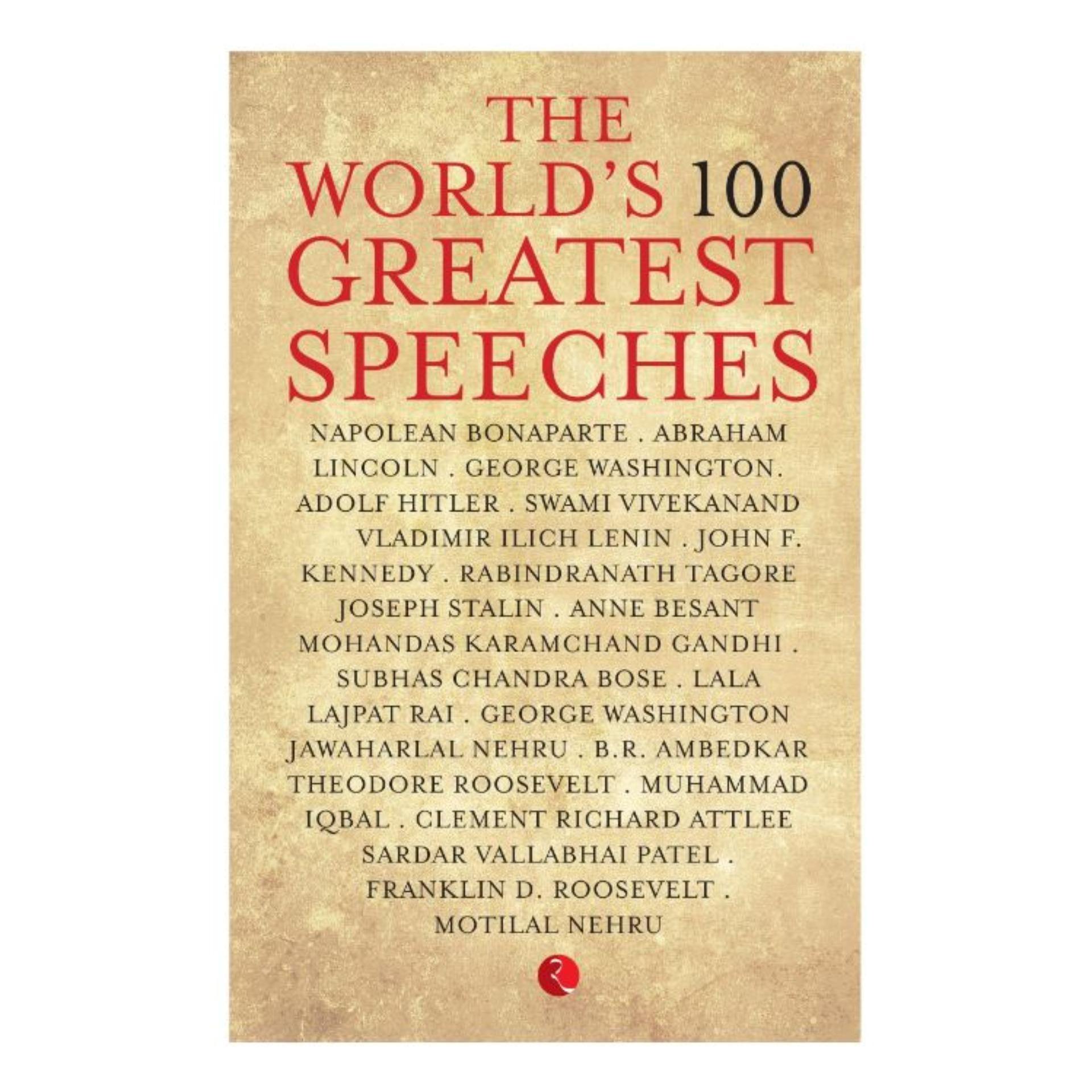 The World's 100 Greatest Speeches - Book A Book