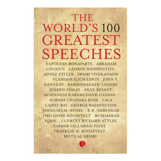 The World's 100 Greatest Speeches - Book A Book