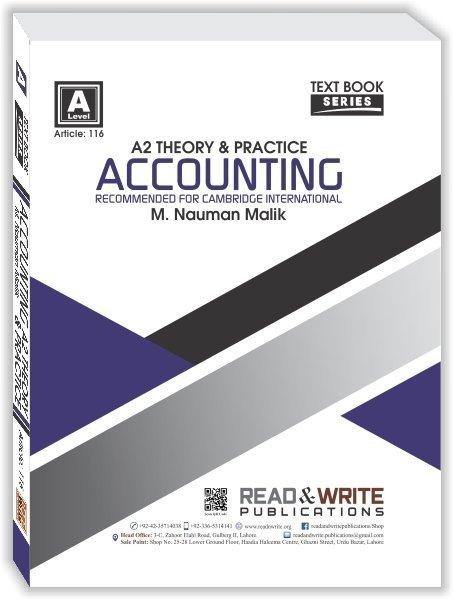 Cambridge Accounting A2-Level Text Book Series Theory and Practice By M. Nauman Malik - Book A Book