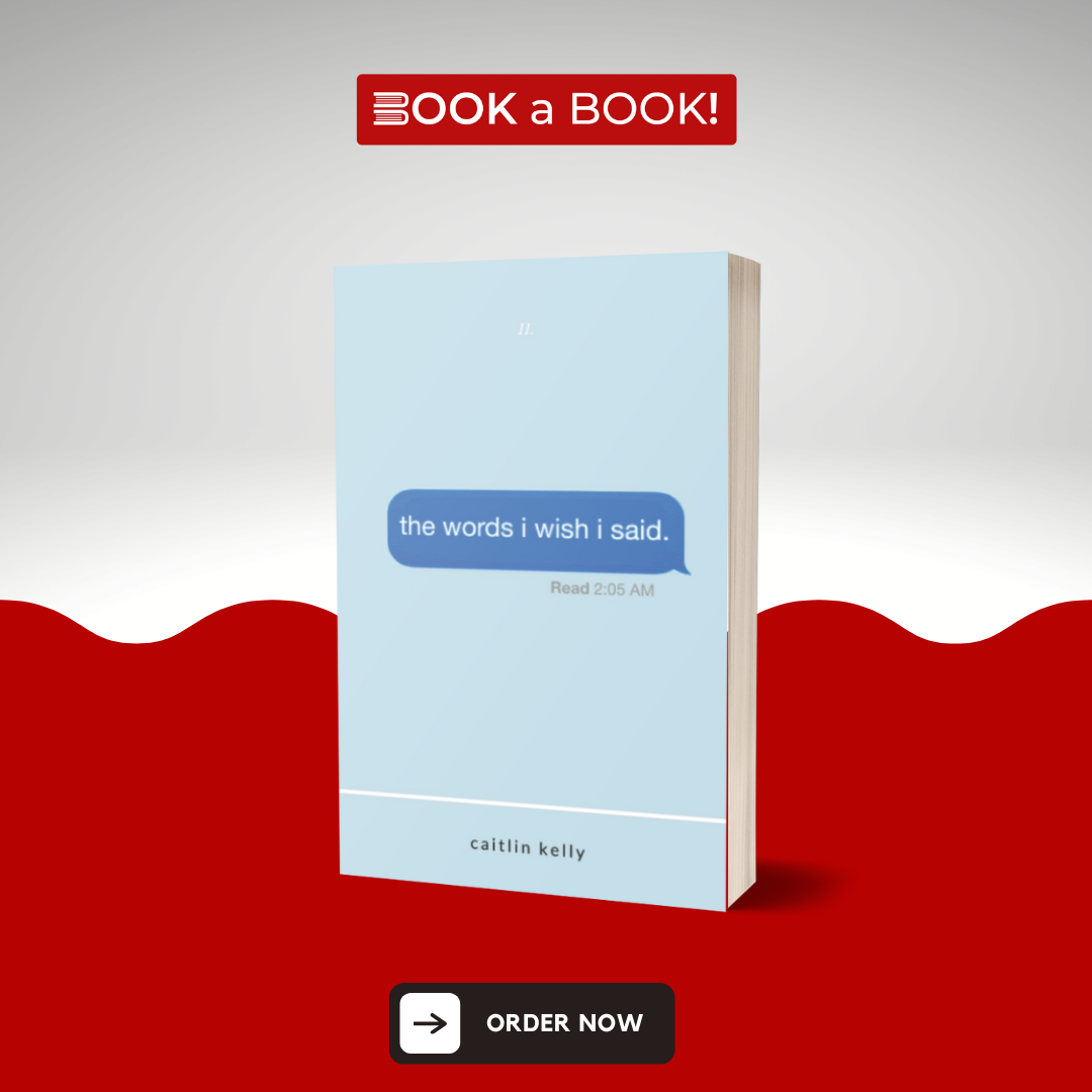 The Words I Wish I Said by Caitlin Kelly (Limited Edition)