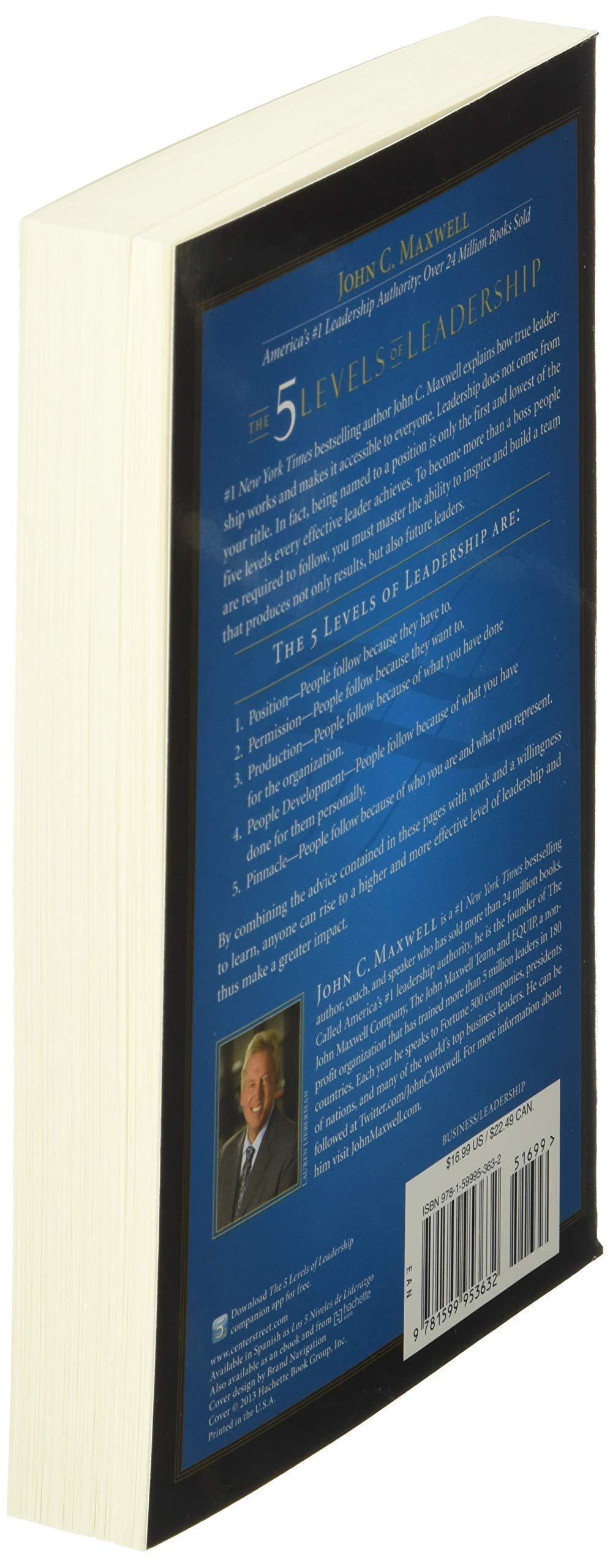 5 Levels of Leadership: Proven Steps to Maximize Your Potential by John C. Maxwell - Book A Book