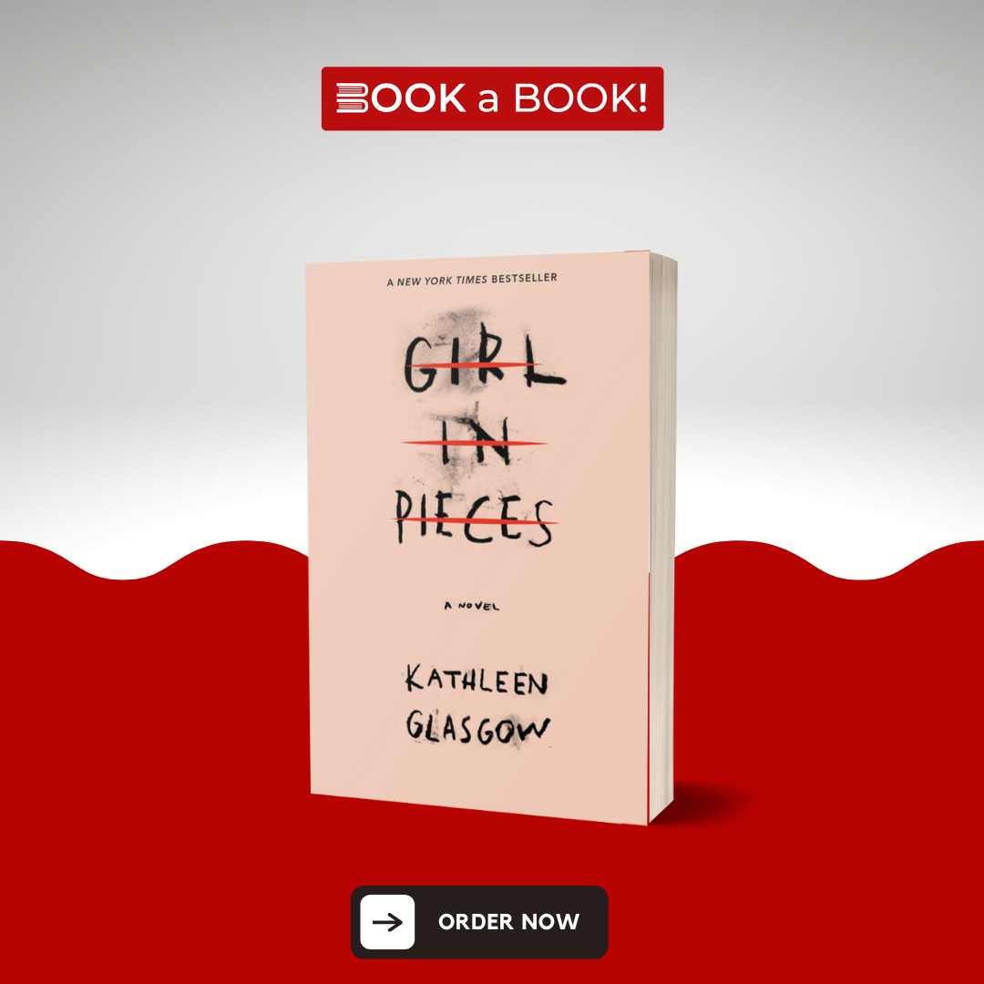 Girl in Pieces by Kathleen Glasgow