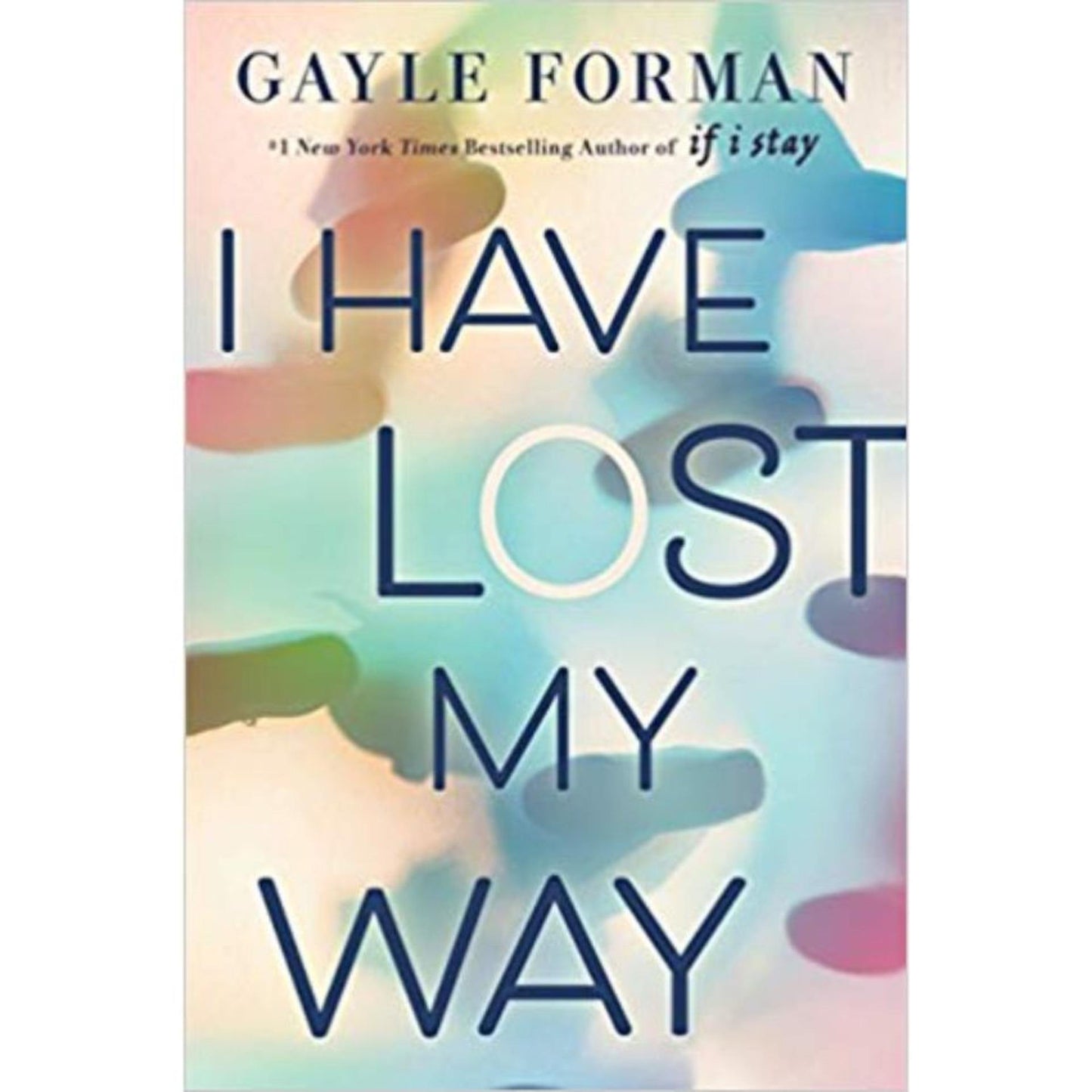 I Have Lost My Way by Gayle Forman - Book A Book