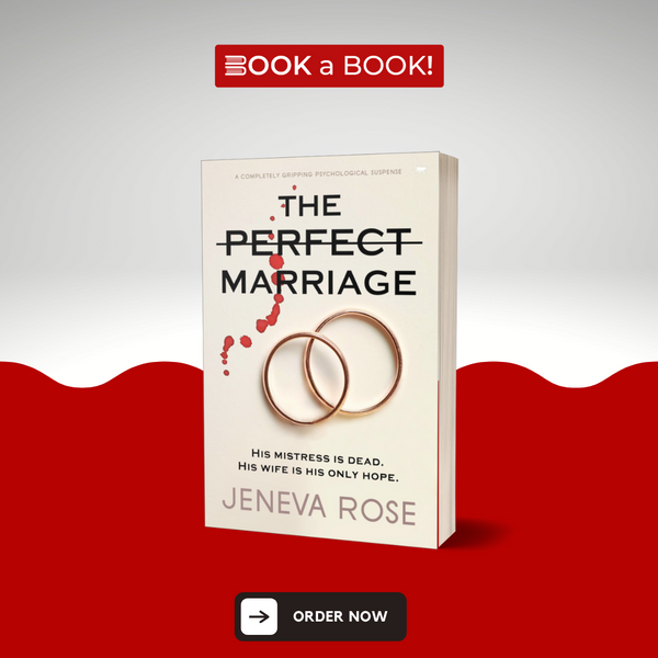 The Perfect Marriage By Jeneva Rose Limited Edition