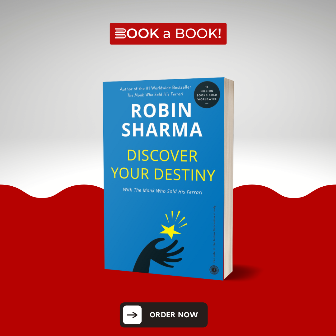 Discover Your Destiny by Robin Sharma