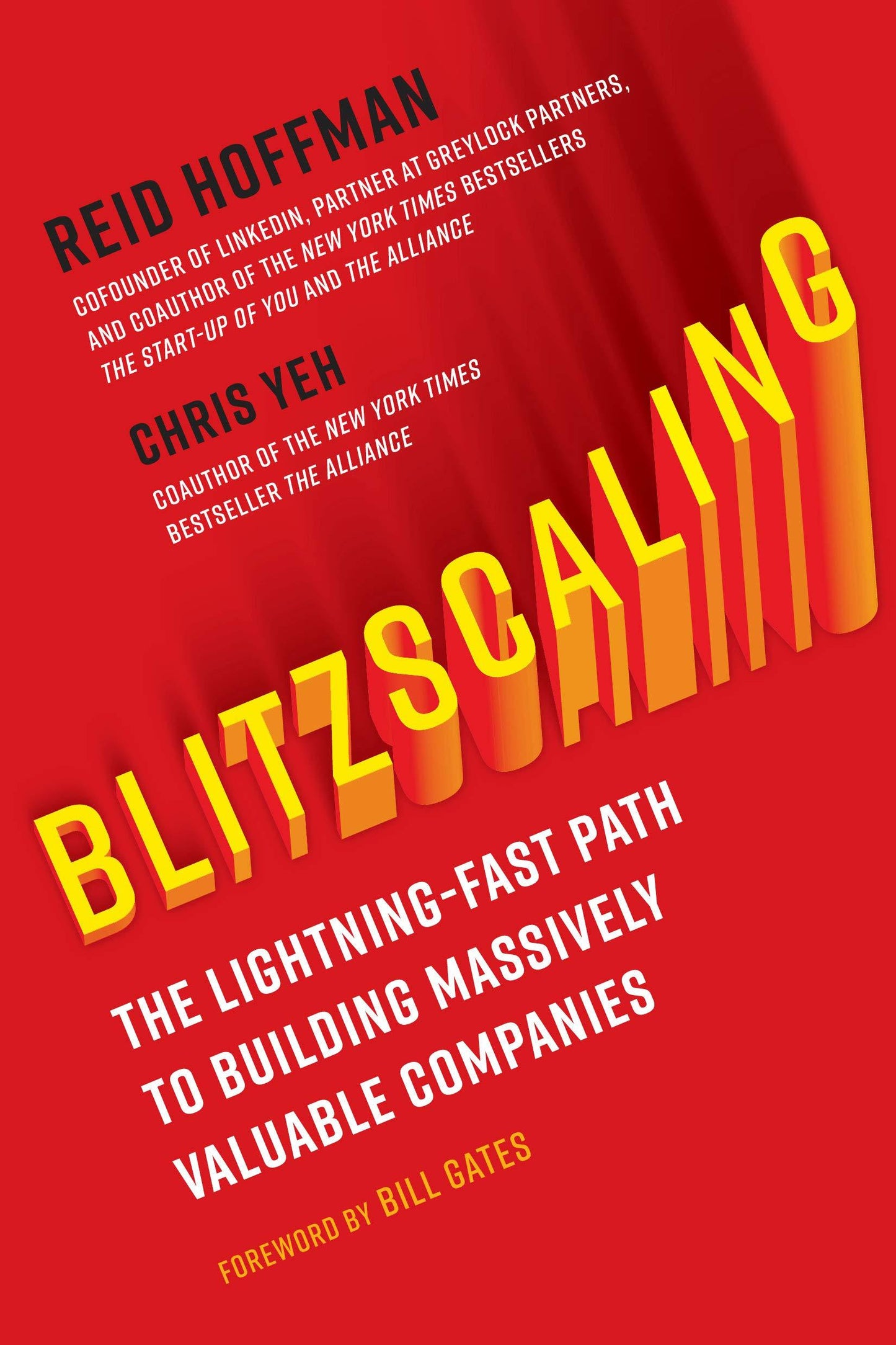 Blitzscaling: The Lightning-Fast Path to Building Massively Valuable Companies by Reid Hoffman (Limited Edition)