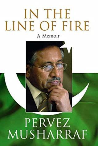 In the Line of Fire: A Memoir Book by Pervez Musharraf - Book A Book
