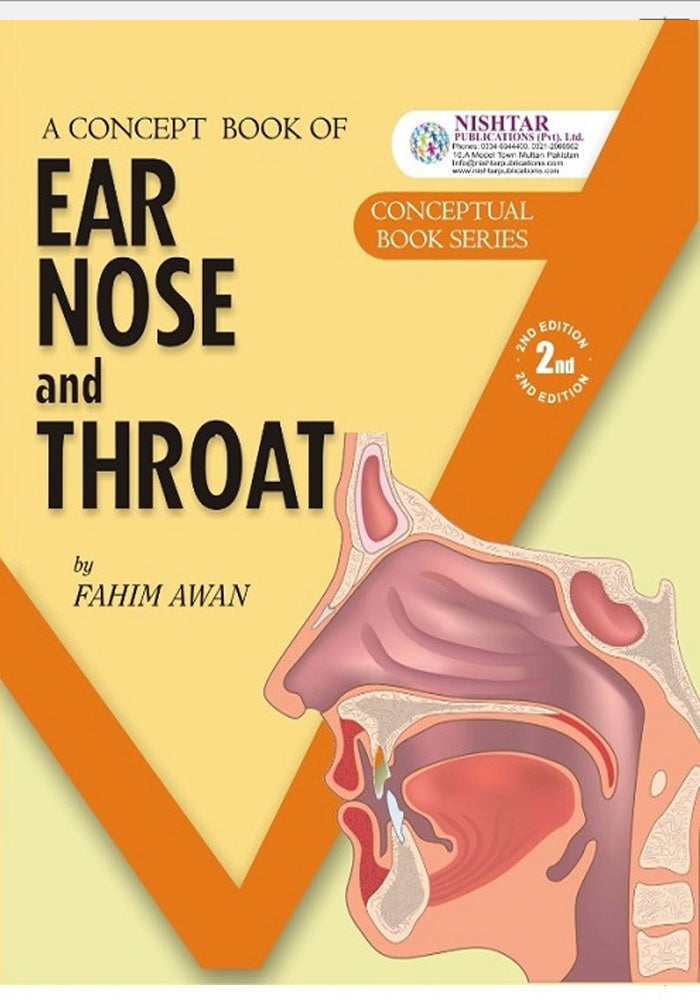 A Concept Book Of Ear Nose And Throat By Dr Fahim Awan