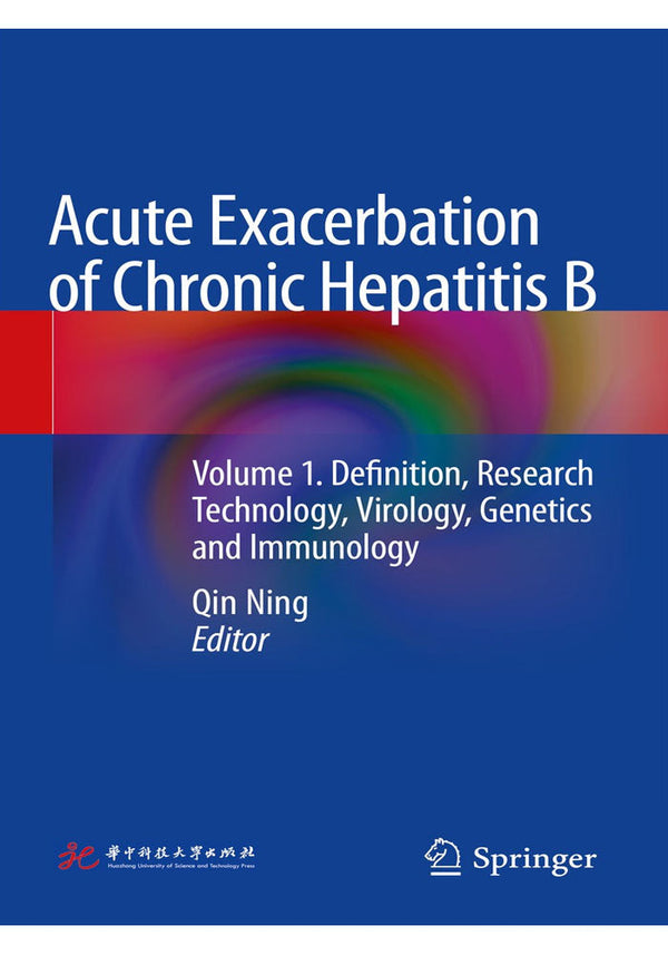 Acute Exacerbation Of Chronic Hepatitis B Volume 1 Definition Research