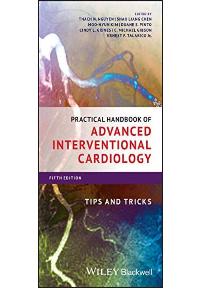 Advanced Interventional Cardiology 5 edition