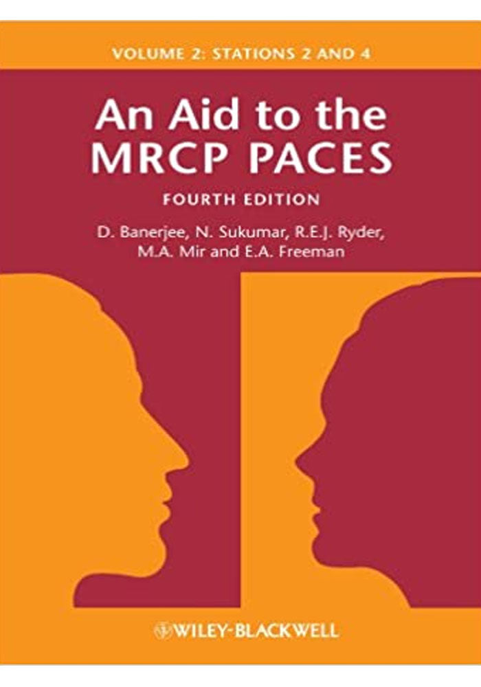 An Aid to the MRCP PACES, Volume 2: Stations 2 and 4 4th Edition