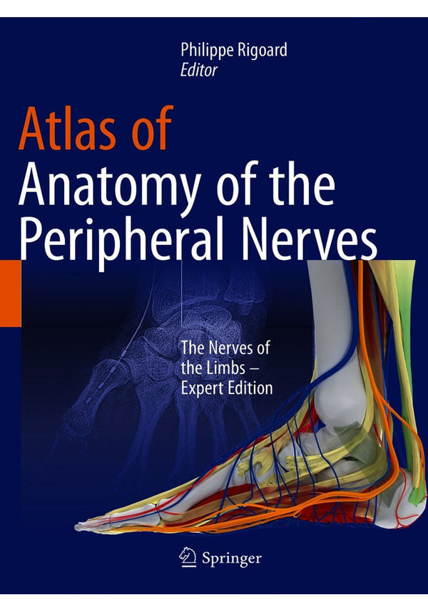 Atlas Of Anatomy Of The Peripheral Nerves The Nerves Of The Limbs E 9568