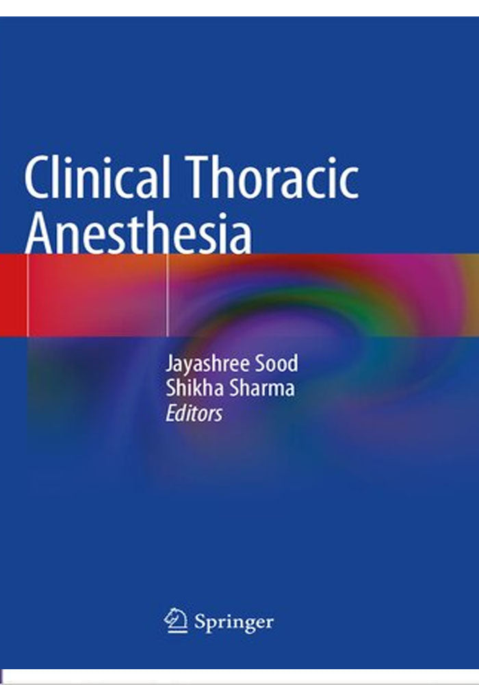 Clinical Thoracic Anesthesia 1st ed. 2020 Edition, Kindle Edition