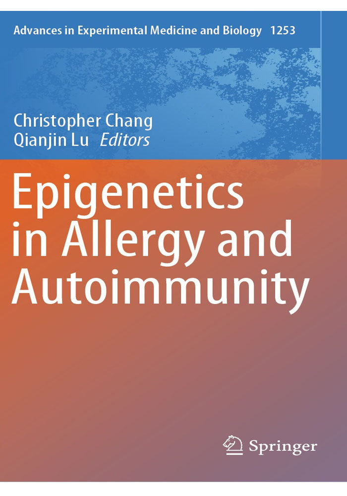 Epigenetics in Allergy and Autoimmunity (Advances in Experimental Medicine and Biology Book 1253) 1st ed. 2020 Edition, Kindle Edition