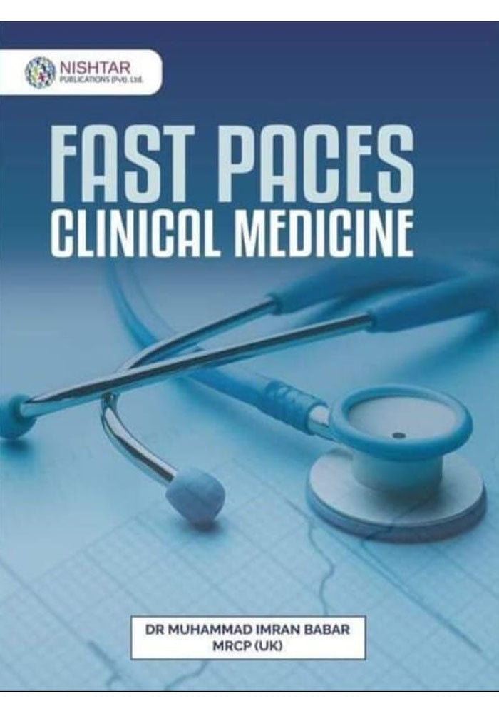 FAST PACES CLINICAL MEDICINE By Dr MUHAMMAD IMRAN BABAR MRCP (UK)