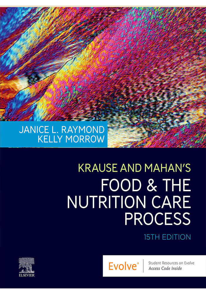 Krause and Mahan's Food & the Nutrition Care Process