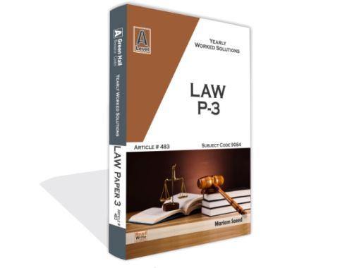 Cambridge Law A-Level Paper-3 Yearly Worked Solutions By Mariam Saeed - Book A Book
