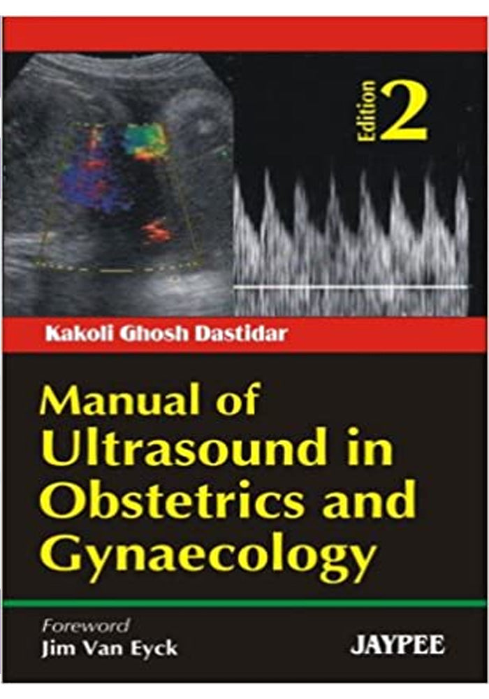 Manual of Ultrasound in Obstetrics and Gynaecology 2nd Edition (Coloured Edition)