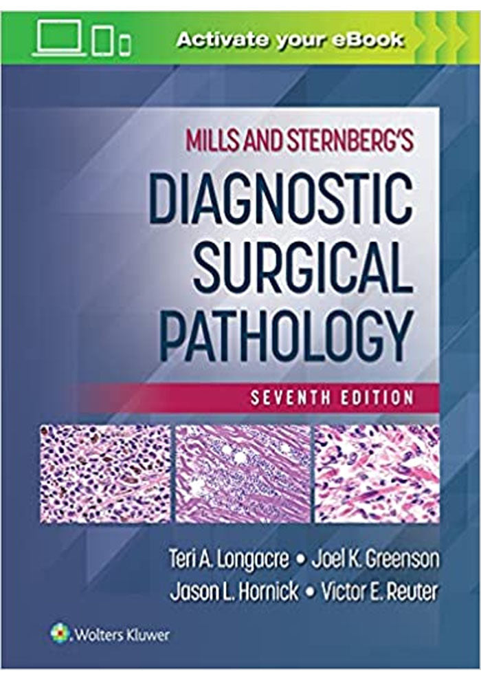 Mills and Sternberg's Diagnostic Surgical Pathology Seventh Edition