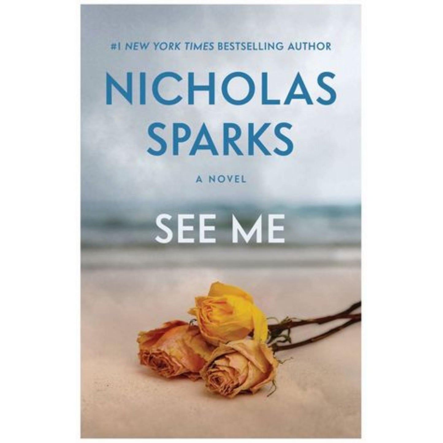 See Me by Nicholas Sparks - Book A Book