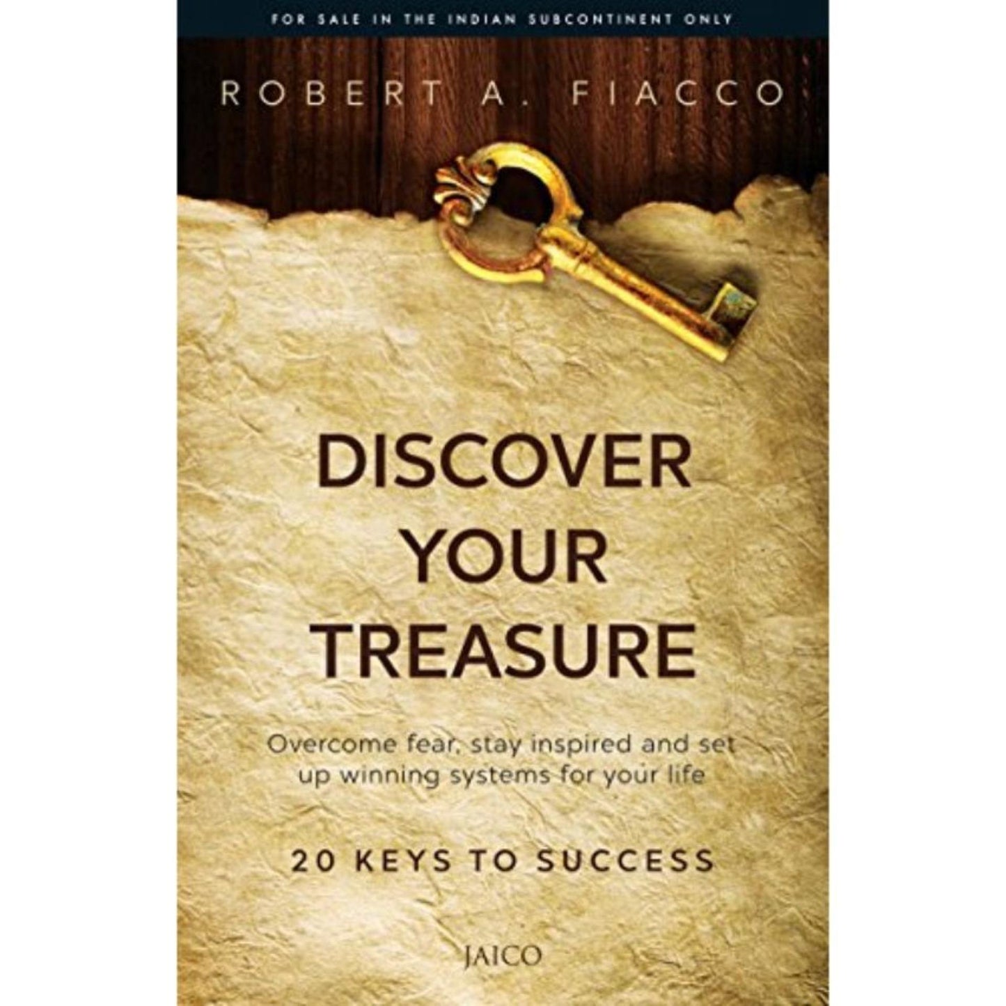 Discover Your Treasure by Robert A Fiacco - Book A Book