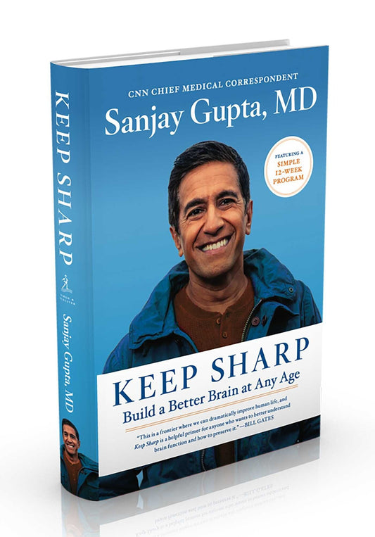 Keep Sharp: Build a Better Brain at Any Age Book by Sanjay Gupta (Limited Edition)
