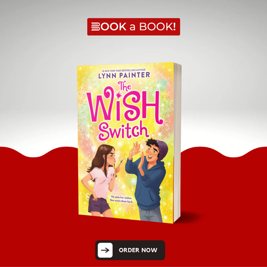 The Wish Switch by Lynn Painter (Limited Edition)