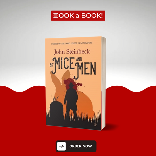 Of Mice and Men by john Steinbeck (Original) (Limited Edition)