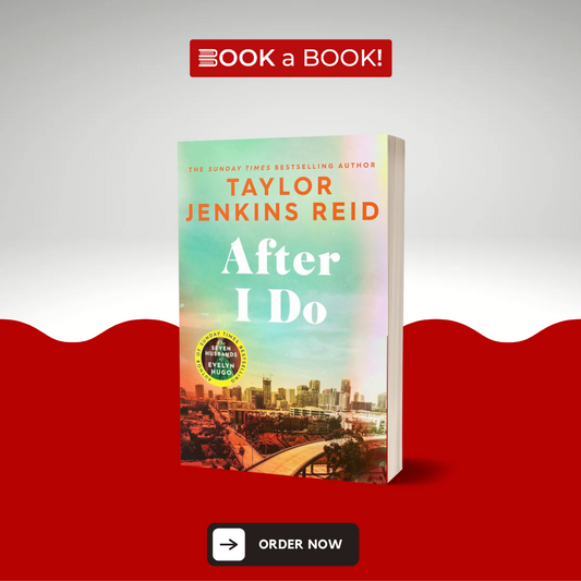 After I Do: A Novel by Taylor Jenkins Reid (Original Imported Edition)