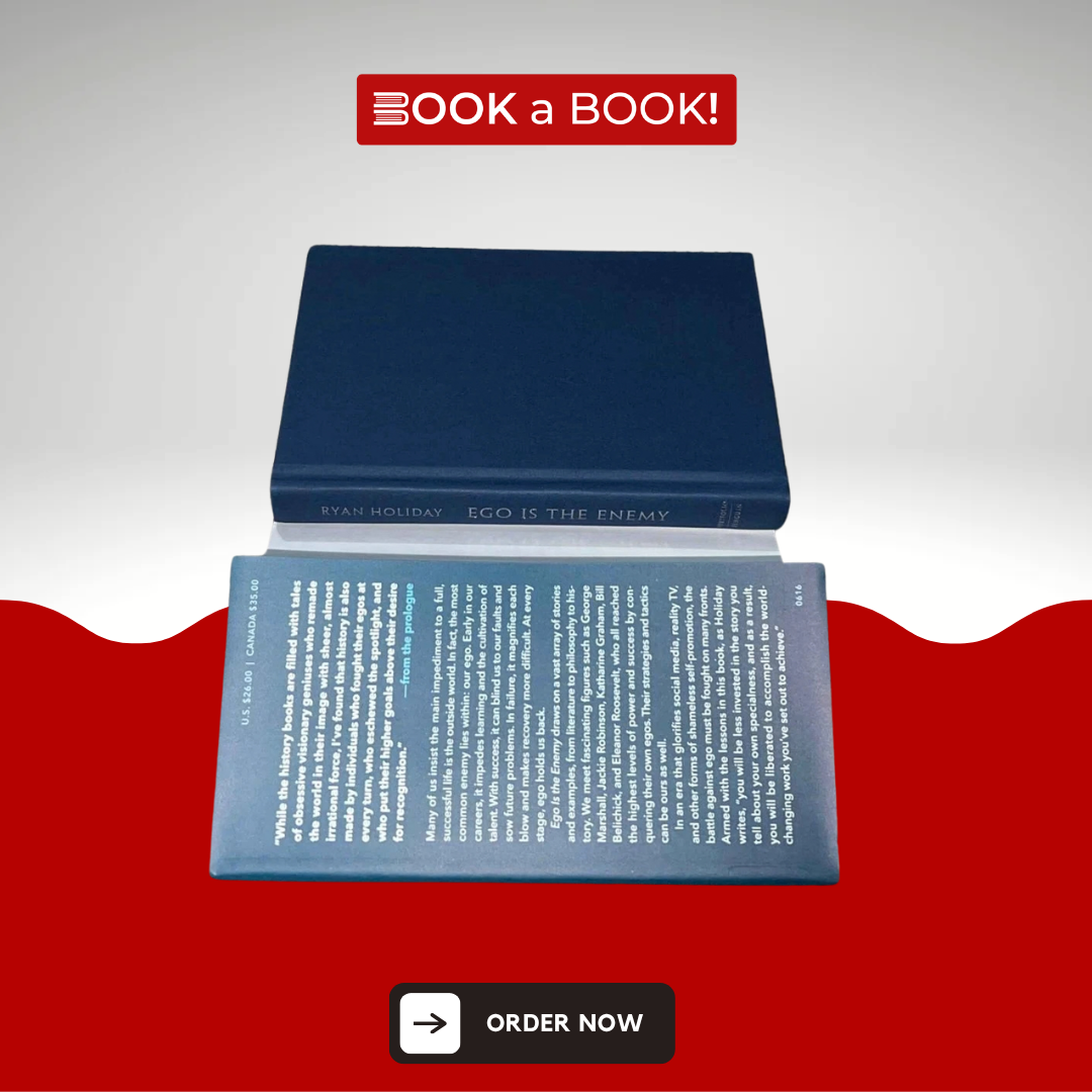 Ego Is the Enemy by Ryan Holiday (Original) (Hardcover) (Imported Edition)