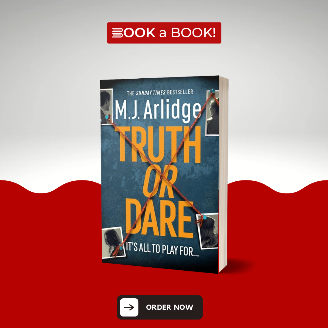 Truth or Dare by M. J. Arlidge (Original Imported Edition)