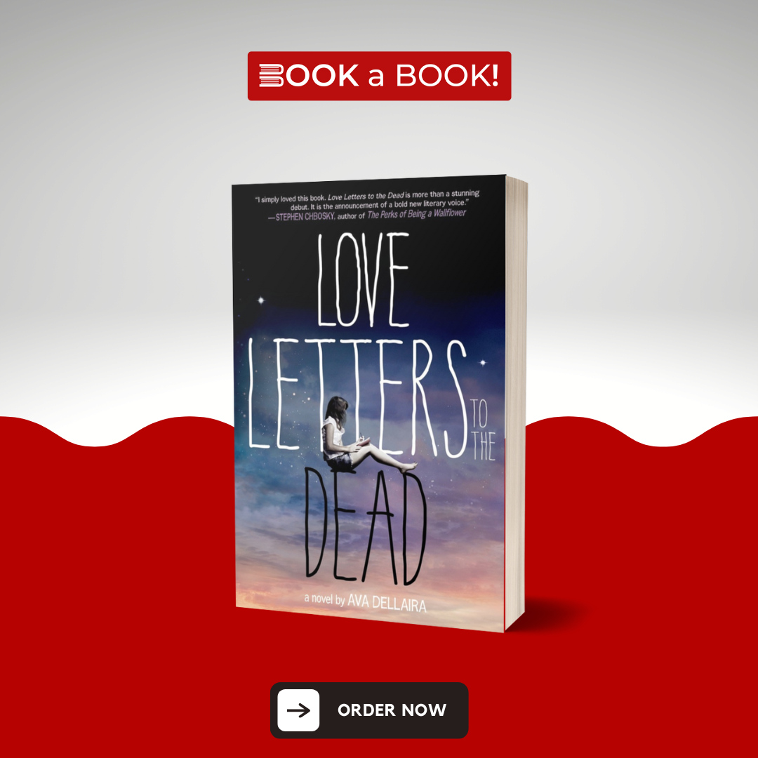 Love Letters to the Dead by Ava Dellaira (Limited Edition)