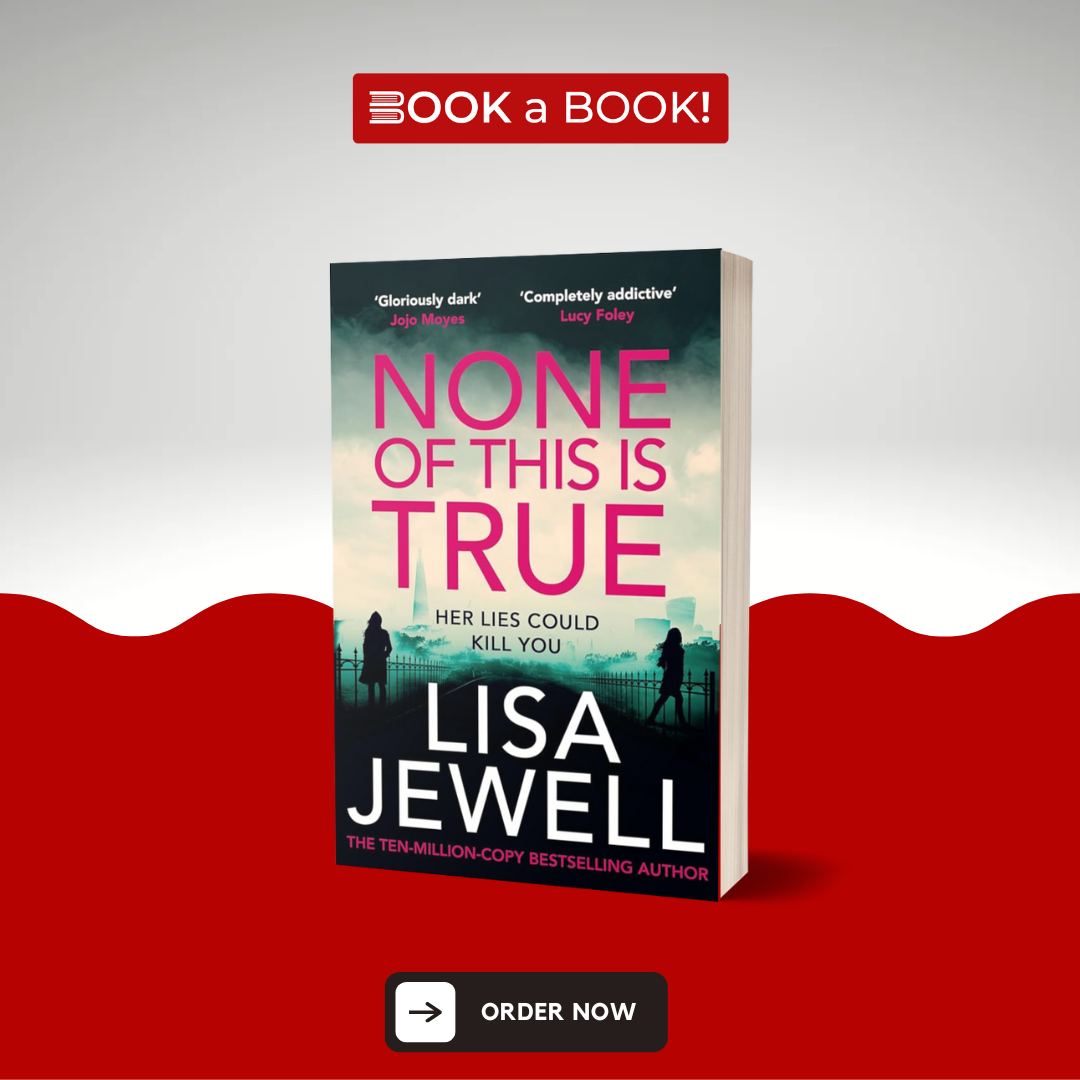 None of This Is True by Lisa Jewell (Original Imported Edition)