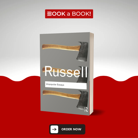 Unpopular Essays by Bertrand Russell (Limited Edition)