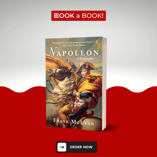 Napoleon: A Biography by Frank McLynn (Limited Edition)