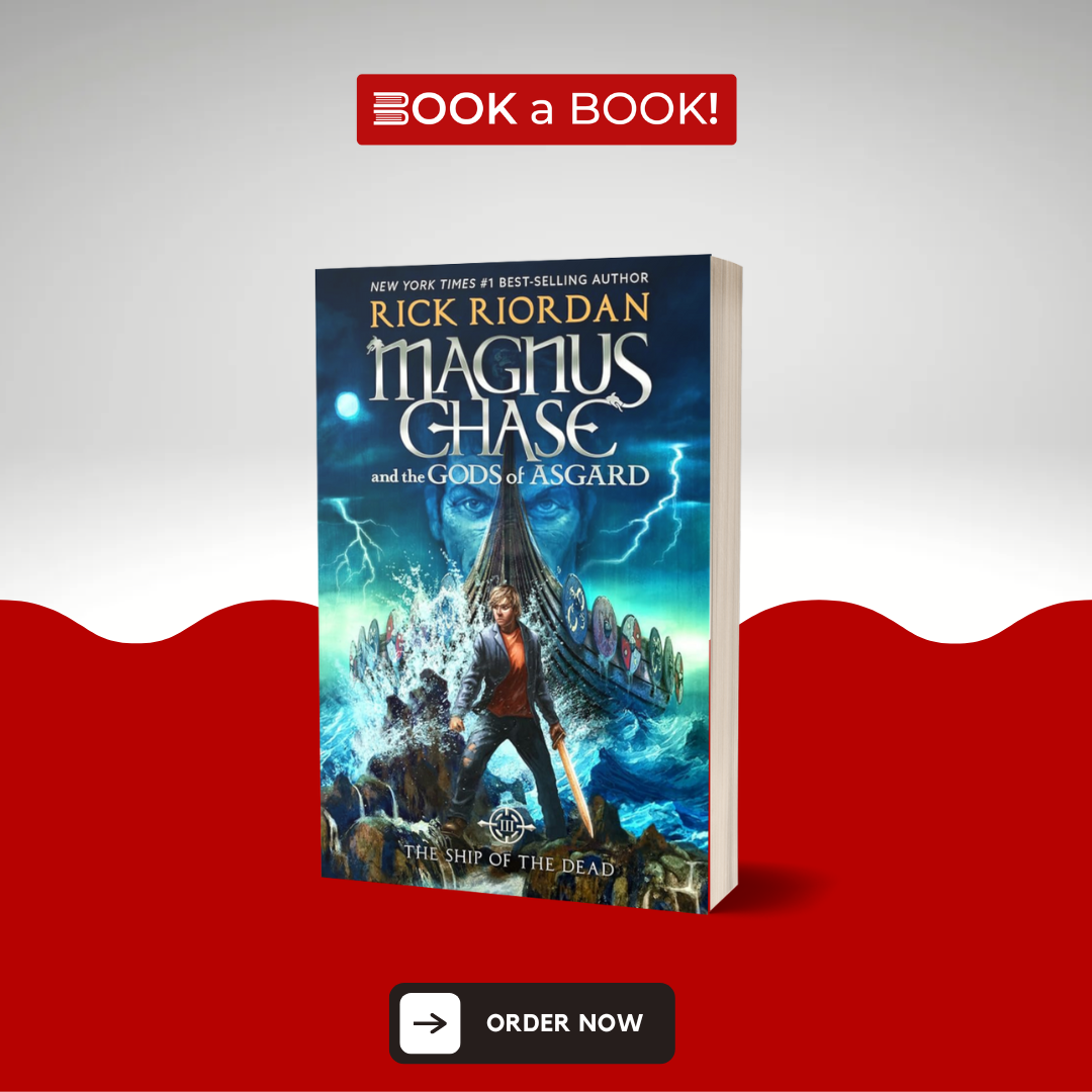 Magnus Chase and The Ship of The Dead by Rick Riordan (Original Imported Edition)