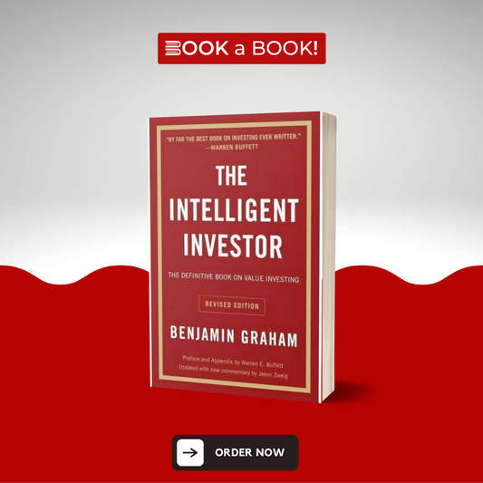 The Intelligent Investor: The Definitive Book on Value Investing by Benjamin Graham