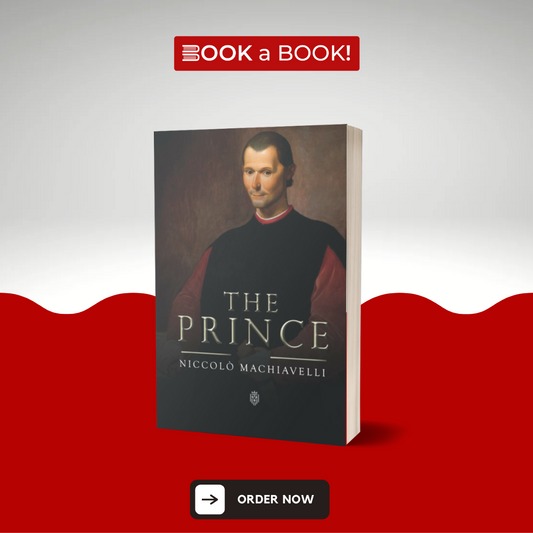 The Prince by Machiavelli (Original) (Limited Edition)