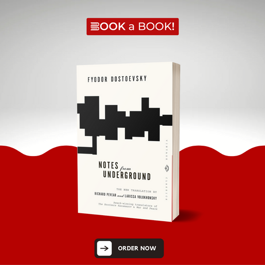 Notes from Underground by Fyodor Dostoevsky (Original) (Limited Edition)