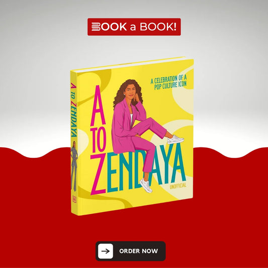 A to Zendaya: A Celebration of a Pop Culture Icon (Original Imported) (Hardcover Coloured Edition)