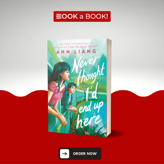 Never Thought I'd End Up Here by Ann Liang (Limited Edition)