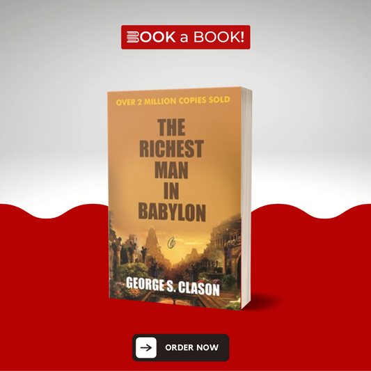 The Richest Man in Babylon by George S. Clason (Original) (Limited Edition)