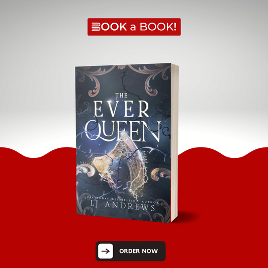 The Ever Queen: A Dark Fantasy Romance (The Ever Seas Book 1) by LJ Andrews (Limited Edition)
