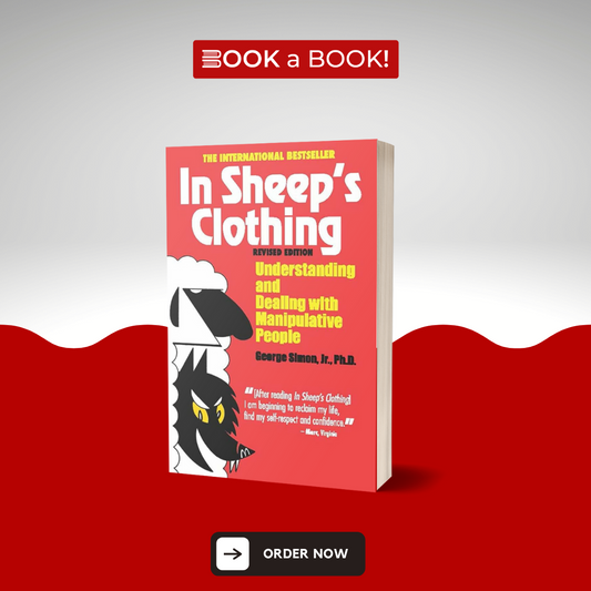 In Sheep's Clothing by Dr. George K. Simon Ph.D. (Limited Edition)