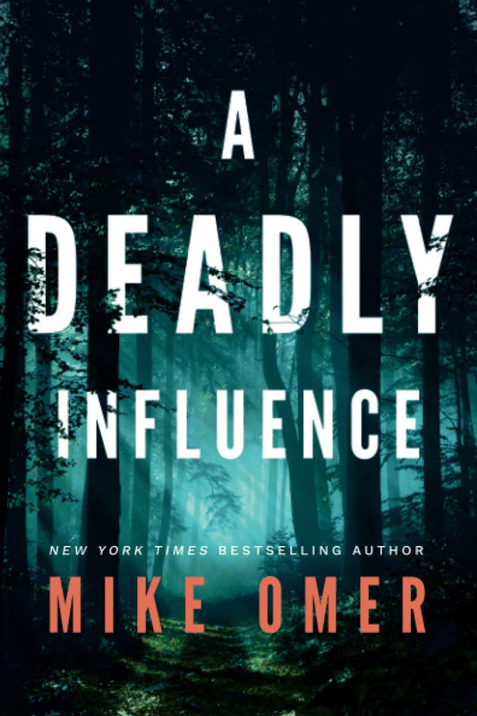 A Deadly Influence by Mike Omer (Limited Edition)